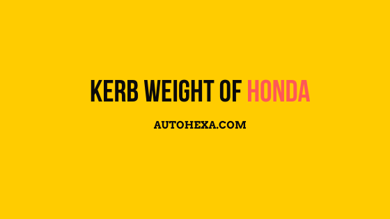 kerb weight of HONDA Amaze, WRV, CRV,BRV,BRIO