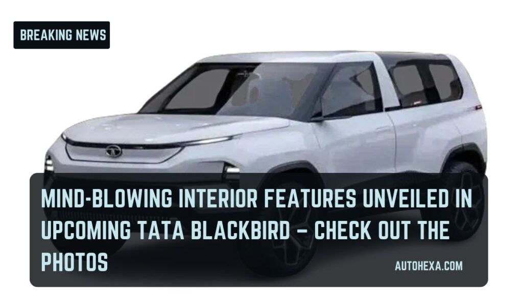 Upcoming Tata Blackbird
